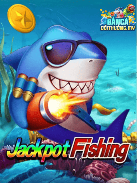 Jackpot fishing